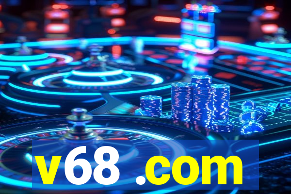 v68 .com